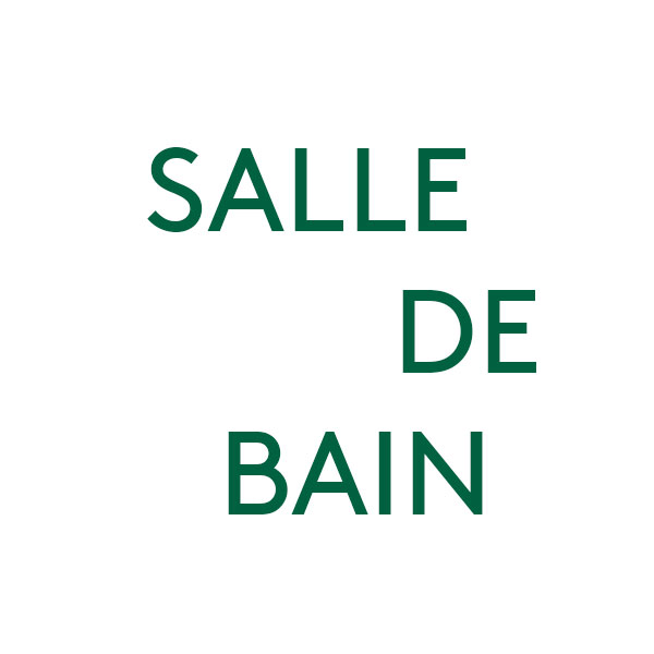 SALLE DE BAIN